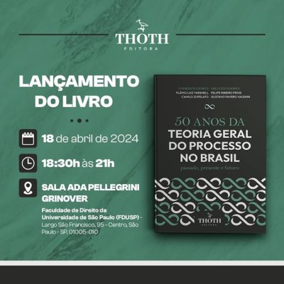 Um grupo de profissionais da advocacia publica um livro que aborda o tema dos 50 anos da concepção da Teoria Geral do Processo no contexto brasileiro.