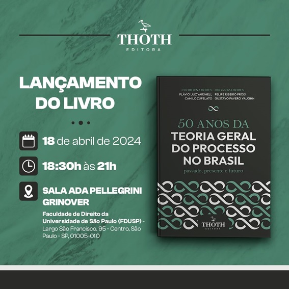 Um grupo de profissionais da advocacia publica um livro que aborda o tema dos 50 anos da concepção da Teoria Geral do Processo no contexto brasileiro.