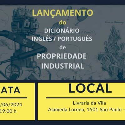 Escritório apresenta novo dicionário bilíngue de propriedade intelectual em São Paulo.