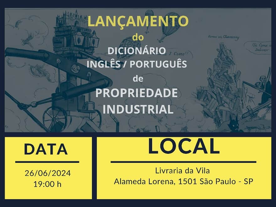 Escritório apresenta novo dicionário bilíngue de propriedade intelectual em São Paulo.